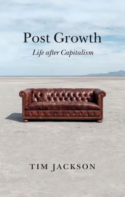 Post Growth (Hardcover, 2021, Polity Press)