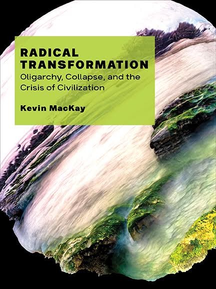 Kevin MacKay: Radical Transformation (2017, Between The Lines)