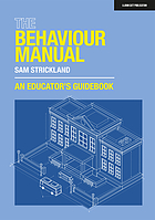 Sam Strickland: The behaviour manual (Paperback, 2022, John Catt)