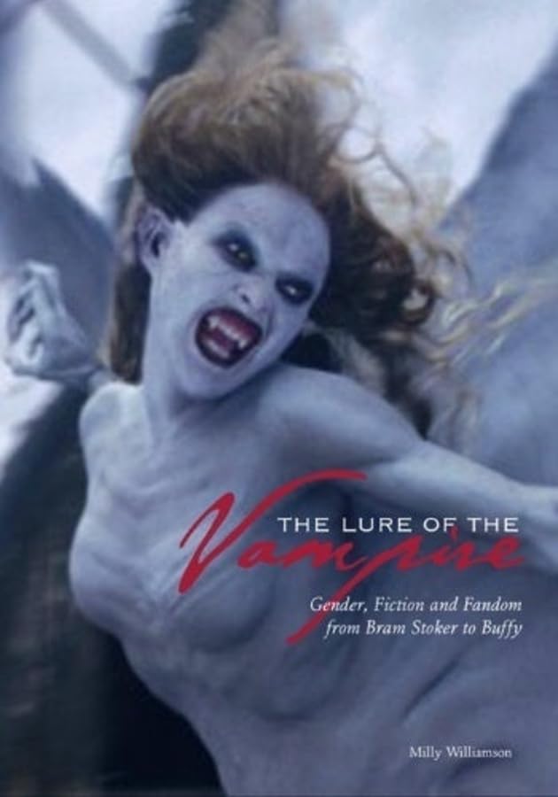 Milly Williamson: The Lure of the Vampire (Hardcover, 2005, Wallflower Press)