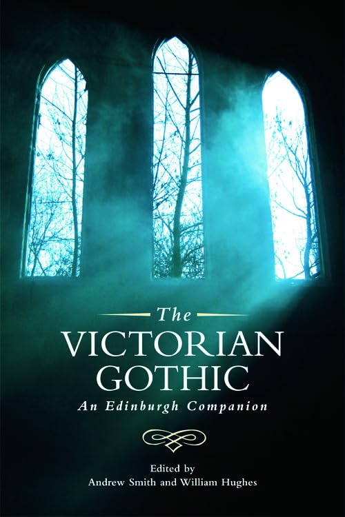 Andrew Smith, William Hughes: Victorian Gothic (Paperback, 2015, Edinburgh University Press)